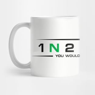 1N23456 You wouldnt understand motorcycle gear Mug